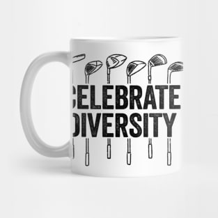 Celebrate Diversity Funny Golfing Mug